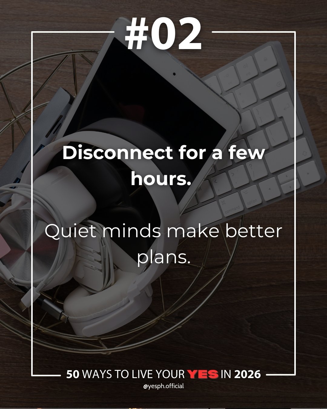 Step away from screens, notifications, and constant input.
Giving your mind space helps reduce mental noise, lower stress, and support emotional well-being.

Quiet moments make it easier to think clearly, reflect honestly, and plan with intention.
So