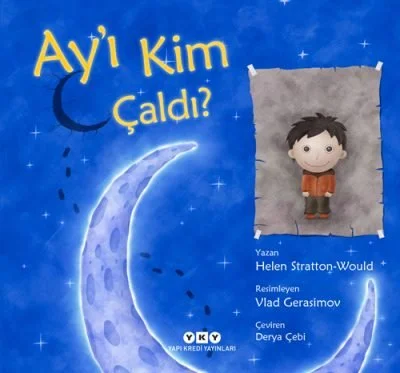 Ay'ı Kim Çaldı? | Helen Stratton Would