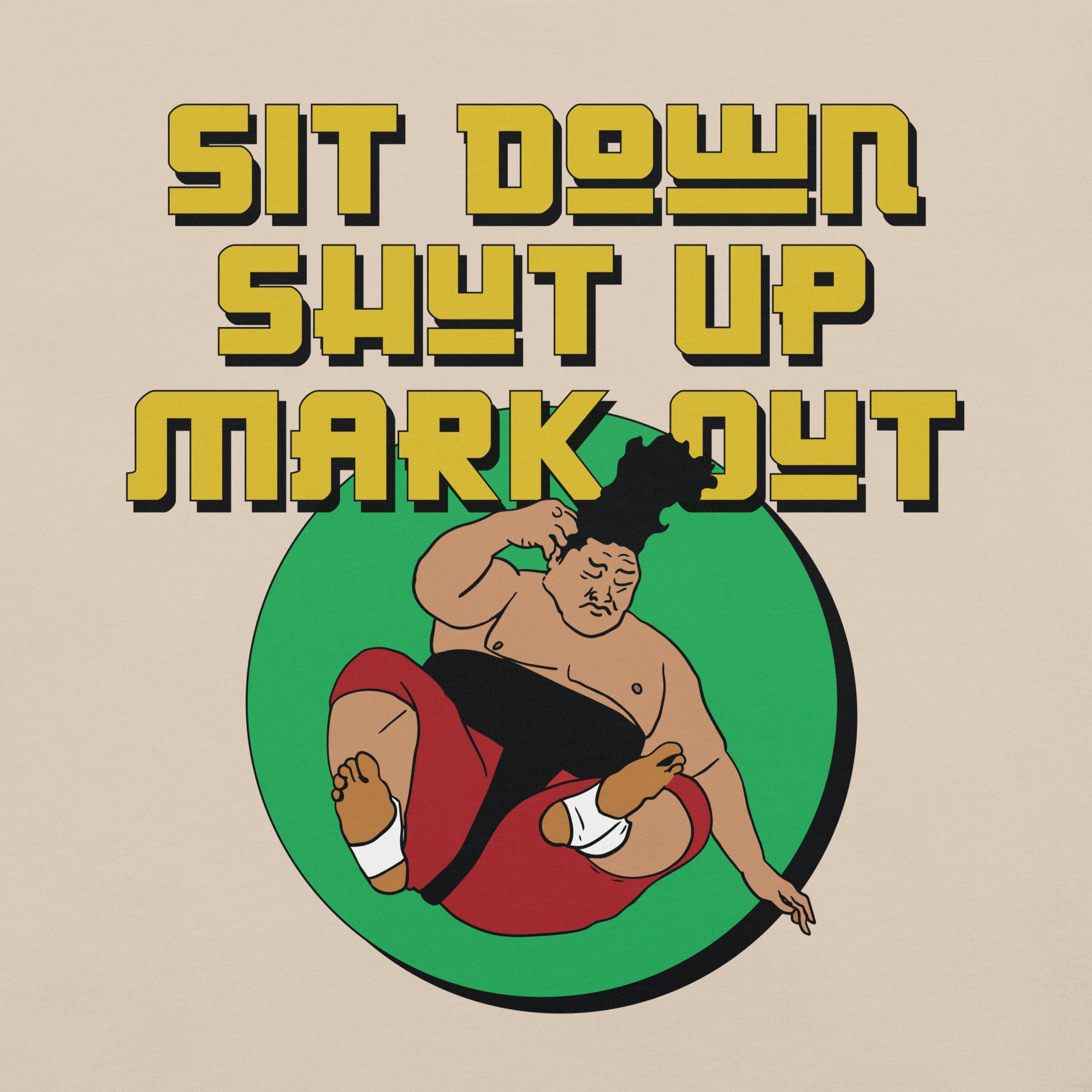 Sit Down Shut Up Mark Out Logo Tee - Unisex
