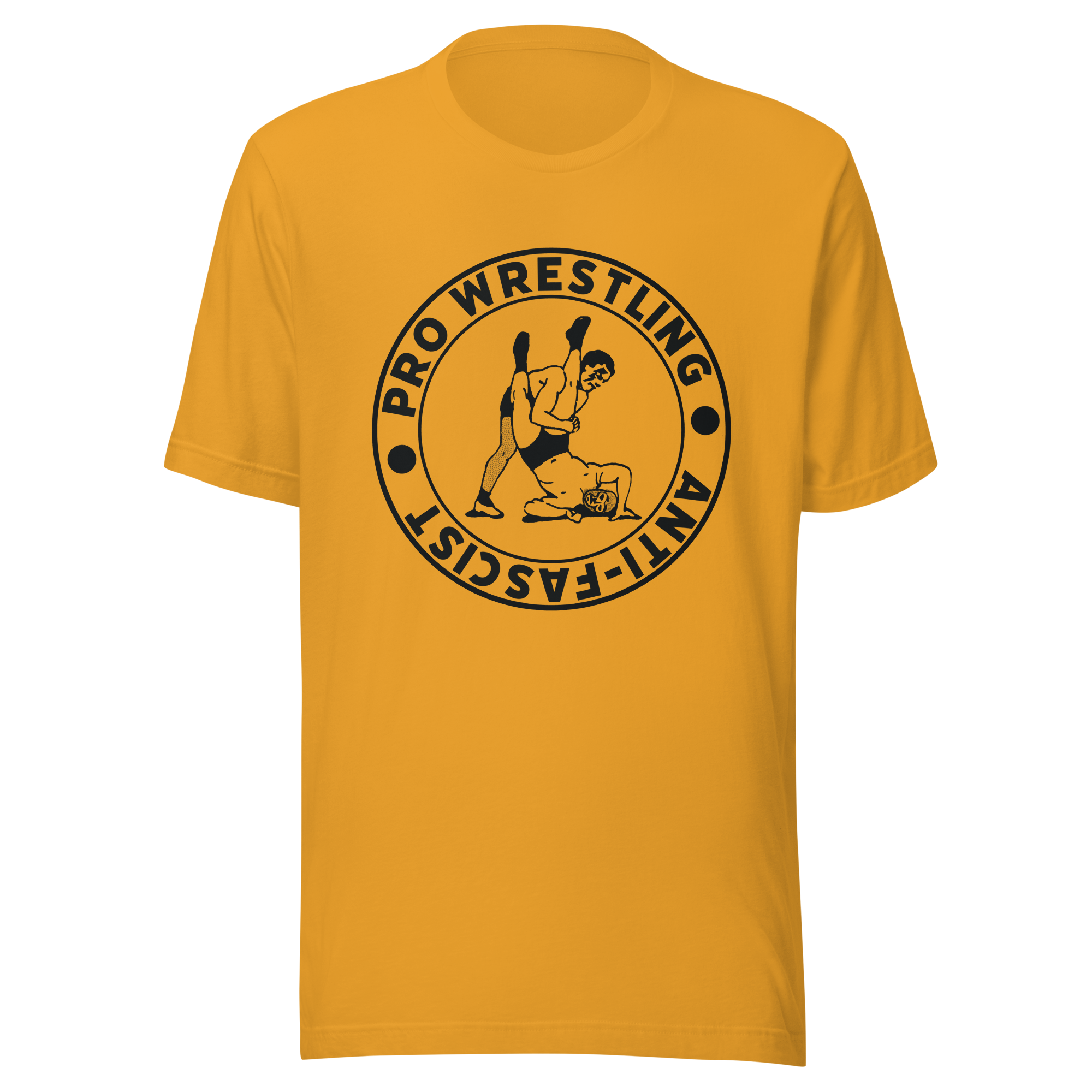 Pro Wrestling. Anti-Fascist. Unisex Tee