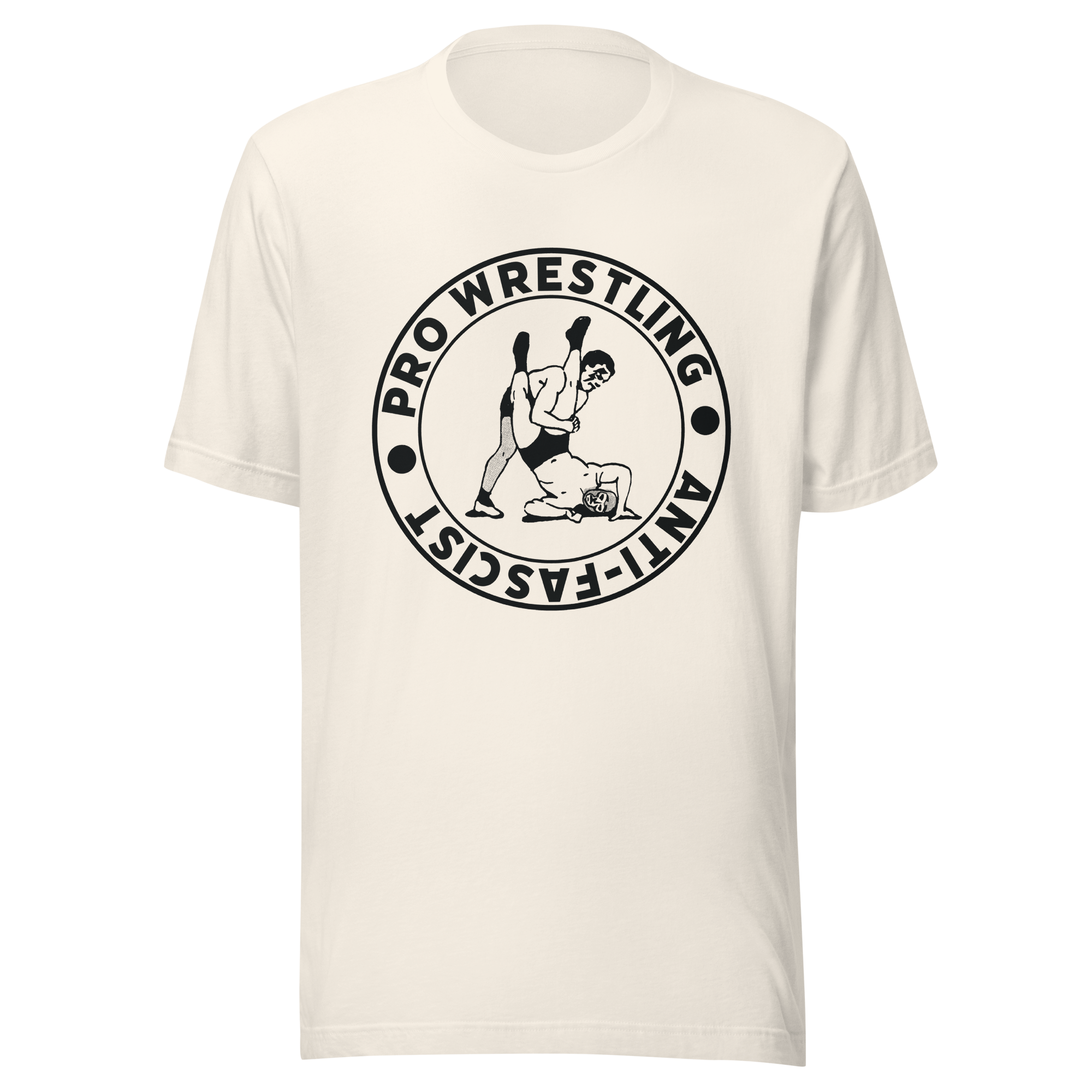 Pro Wrestling. Anti-Fascist. Unisex Tee