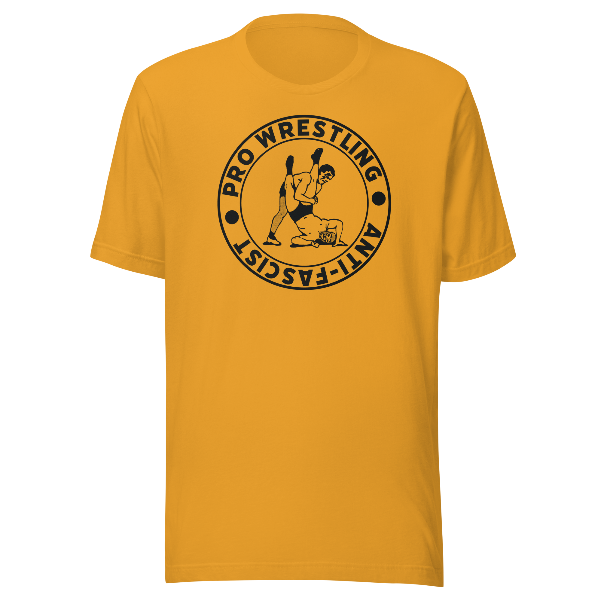 Pro Wrestling. Anti-Fascist. Unisex Tee