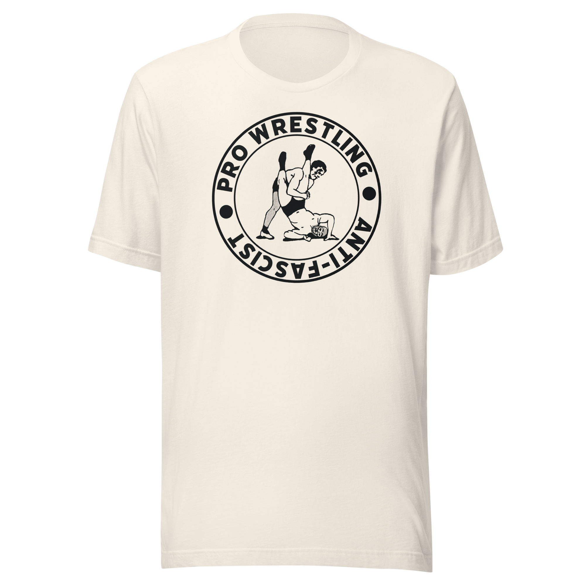 Pro Wrestling. Anti-Fascist. Unisex Tee