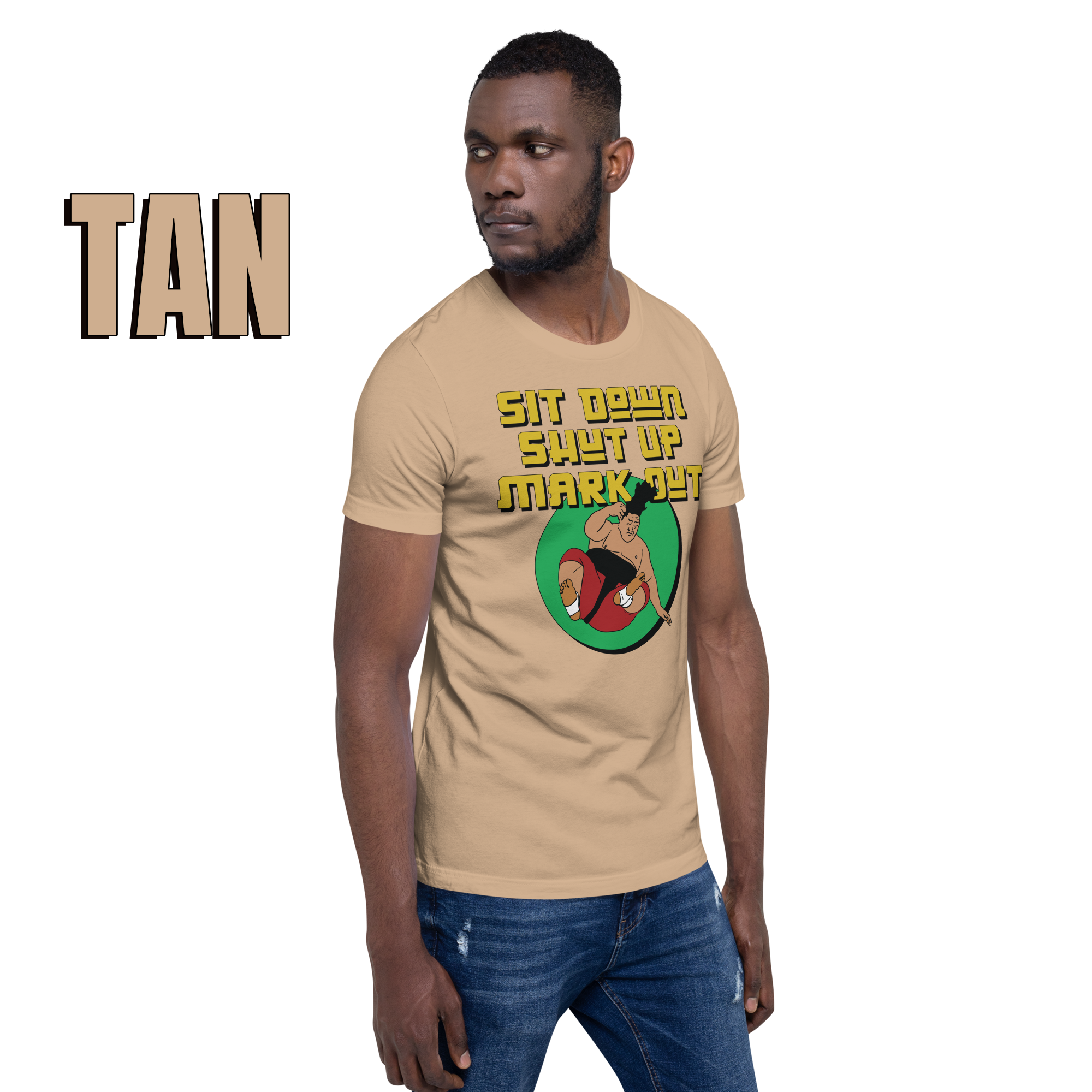 Sit Down Shut Up Mark Out unisex wrestling t-shirt in multiple colors, soft stretch fabric, pro wrestling fan apparel