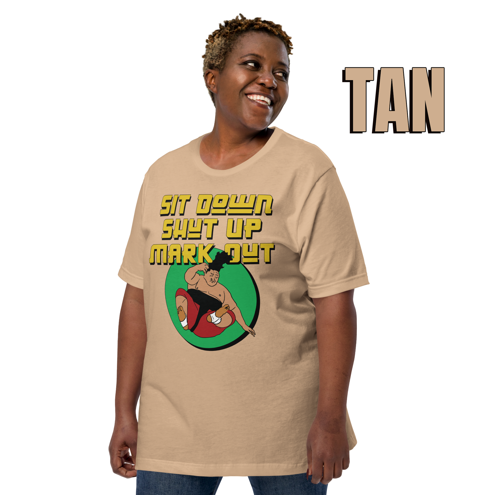 Sit Down Shut Up Mark Out unisex wrestling t-shirt in multiple colors, soft stretch fabric, pro wrestling fan apparel