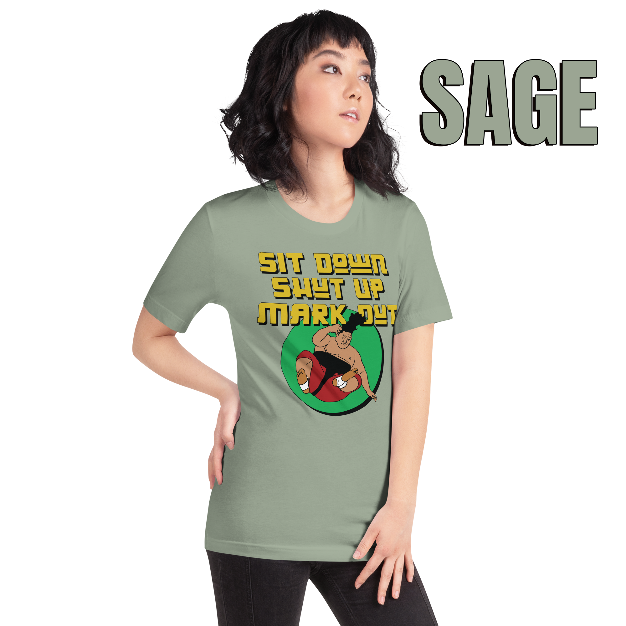 Sit Down Shut Up Mark Out unisex wrestling t-shirt in multiple colors, soft stretch fabric, pro wrestling fan apparel