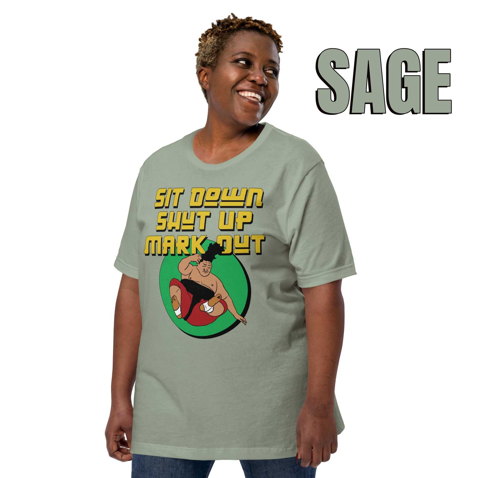 Sit Down Shut Up Mark Out unisex wrestling t-shirt in multiple colors, soft stretch fabric, pro wrestling fan apparel