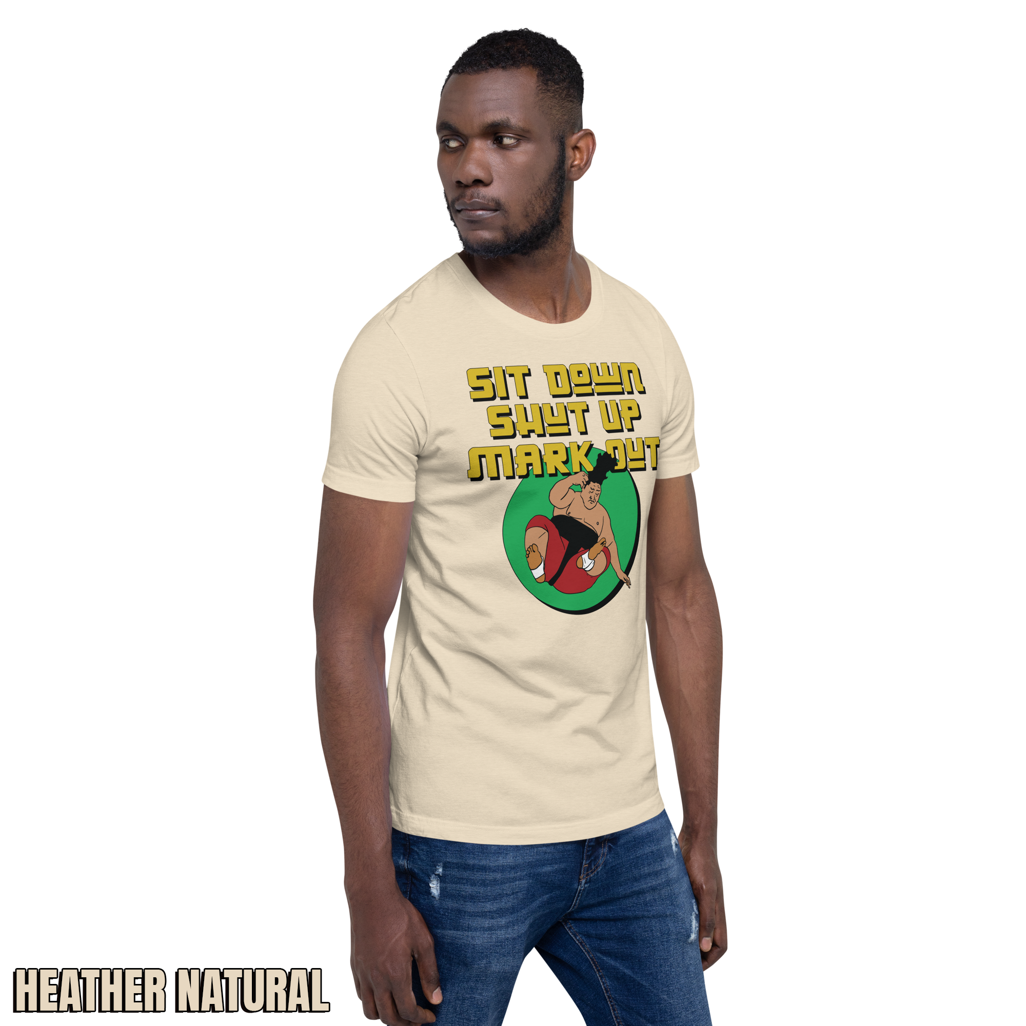 Sit Down Shut Up Mark Out unisex wrestling t-shirt in multiple colors, soft stretch fabric, pro wrestling fan apparel