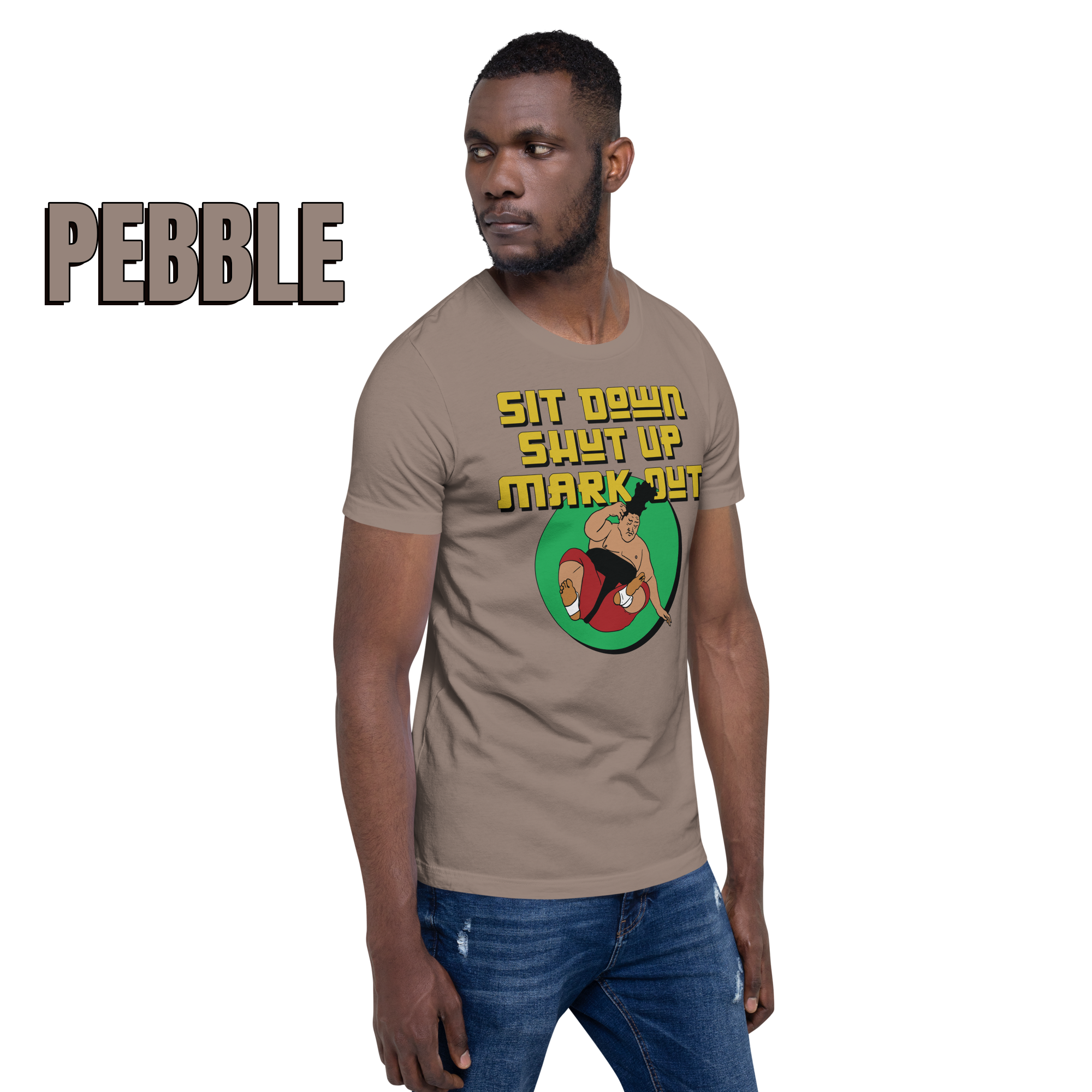 Sit Down Shut Up Mark Out unisex wrestling t-shirt in multiple colors, soft stretch fabric, pro wrestling fan apparel
