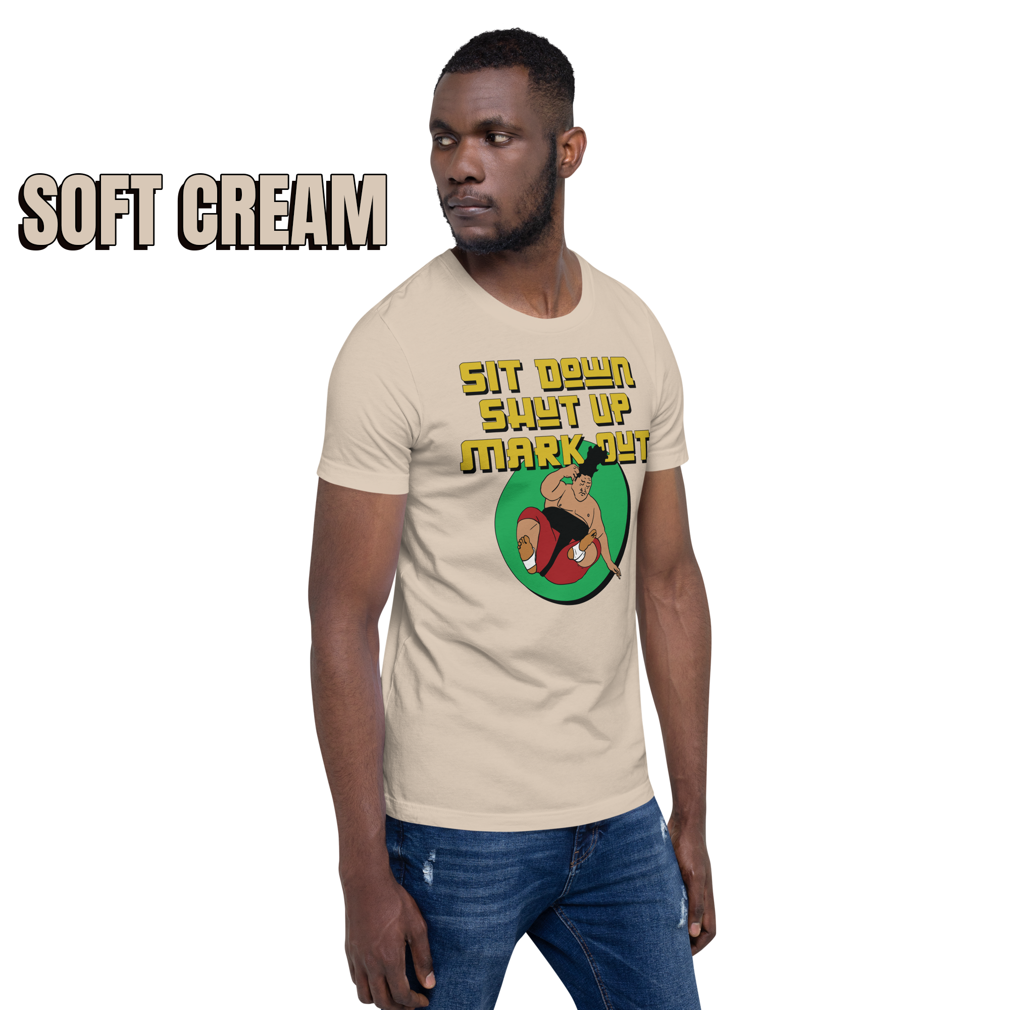 Sit Down Shut Up Mark Out unisex wrestling t-shirt in multiple colors, soft stretch fabric, pro wrestling fan apparel