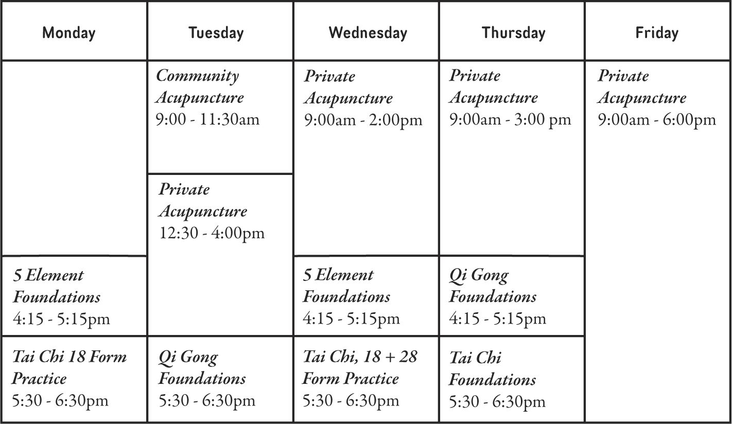 Weekly schedule grid with class times for acupunctures, foundations, and Tai Chi classes from Monday to Friday