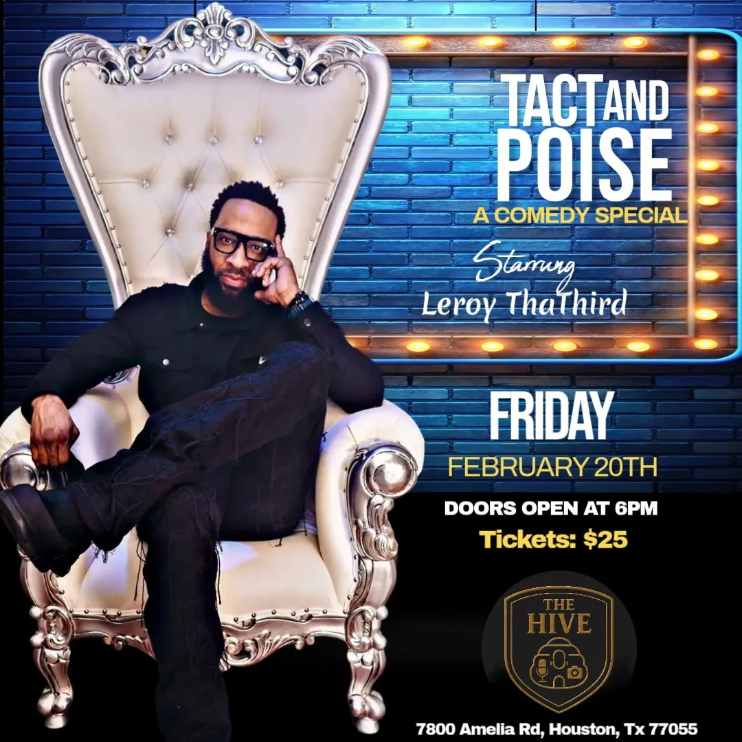 Tact and Poise Comedy Special: Starring Leroy ThaThird