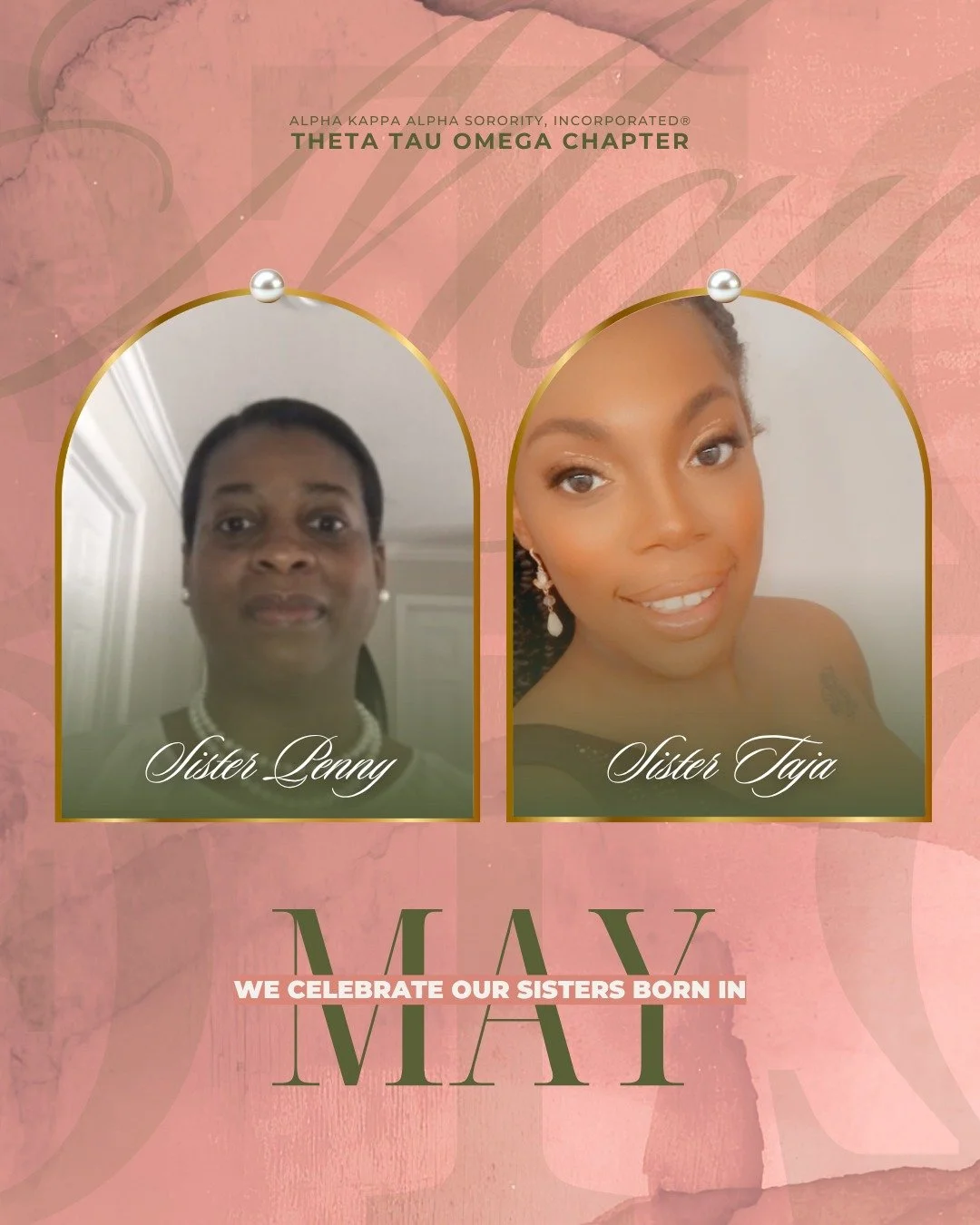 May your birthday be as radiant as you are, dear sisters 💐

🌷 Sister Penny (5/14)
🌷 Sister Taja (5/26)

Cheers to our May sisters&mdash;thank you for the light, love, and leadership you bring to the chapter. 
We 🩷 you!