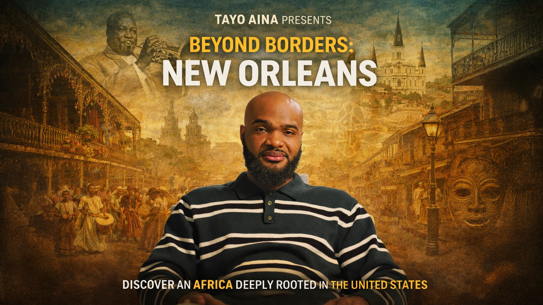 Tayo Aina | Beyond Borders: New Orleans