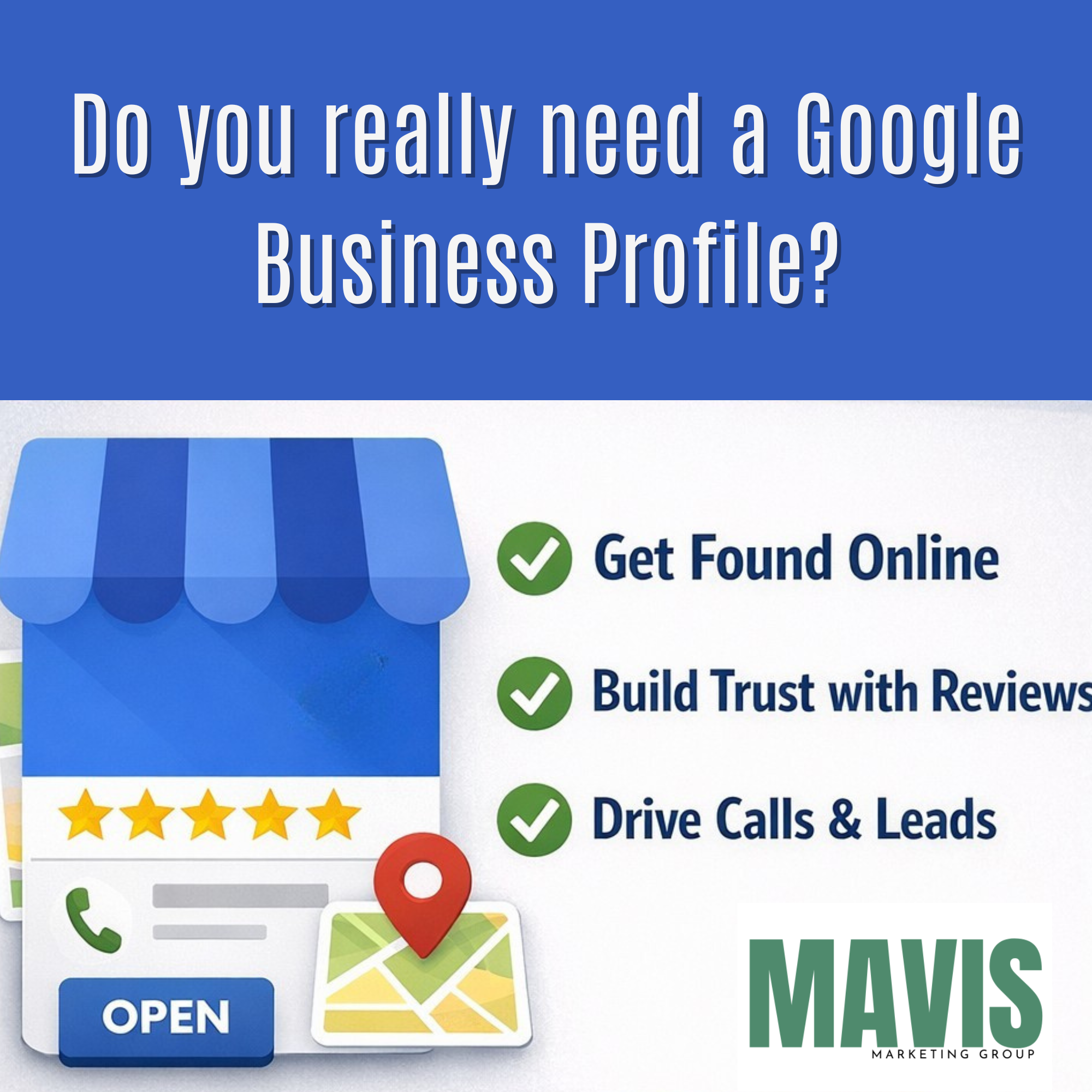 Do I Really Need a Google Business Profile?