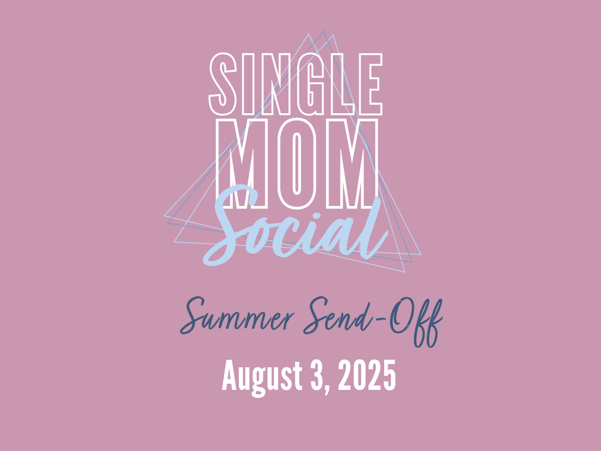 August Single Mom Social