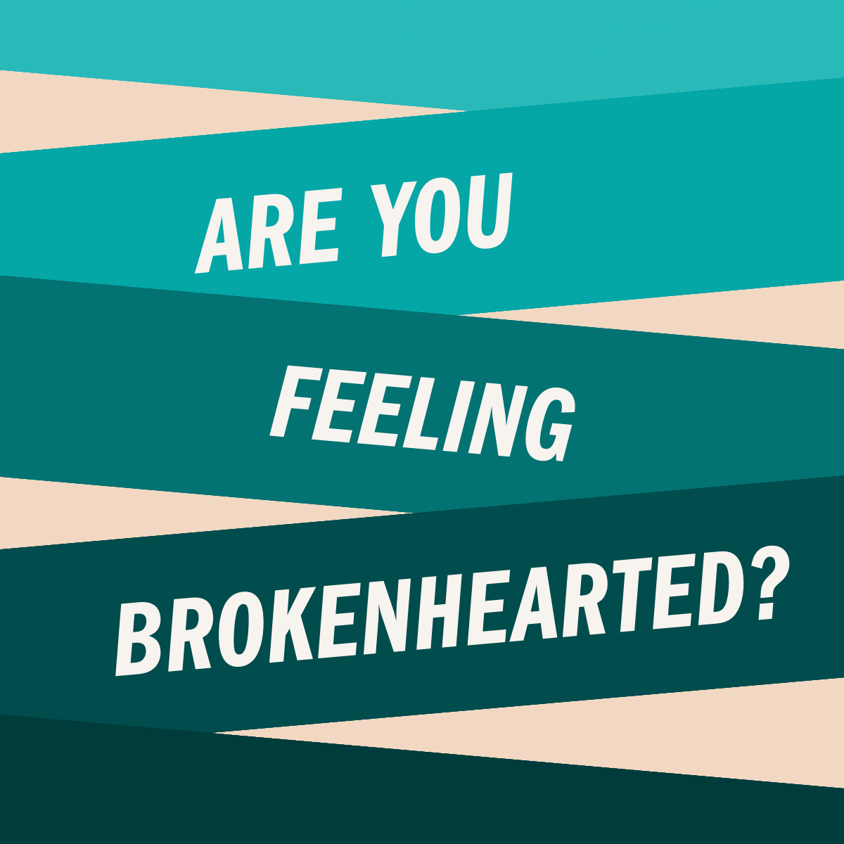 Close to the Brokenhearted
