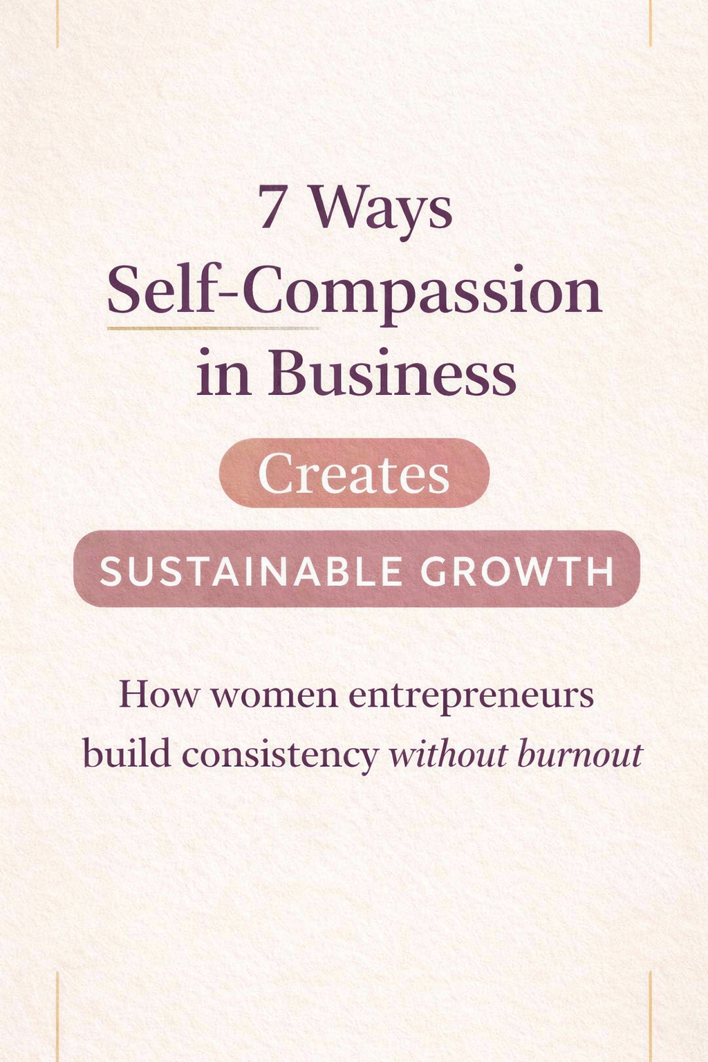 self-compassion-in-business-sustainable-growth-pin.png