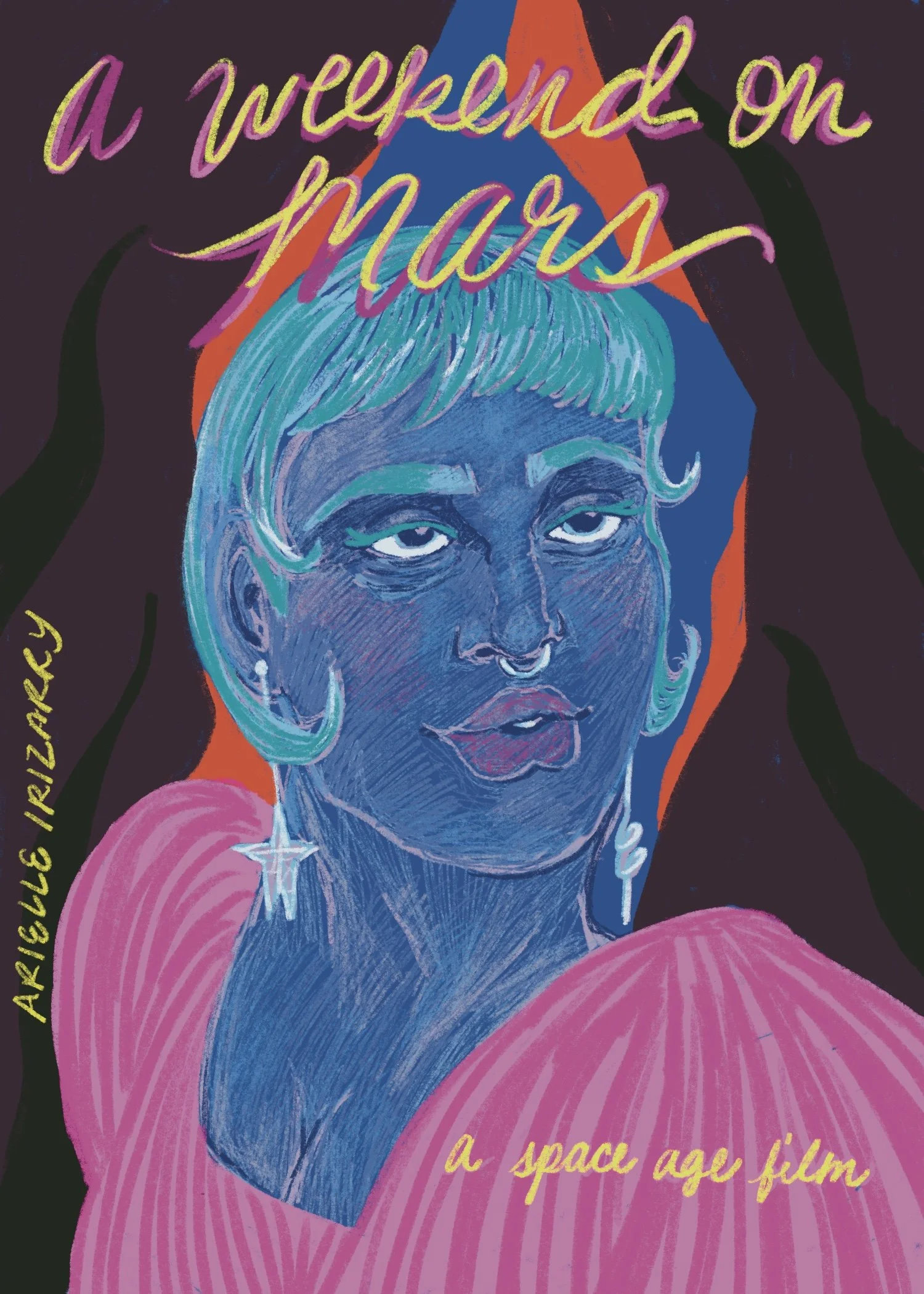 "A Weekend on Mars" is a digital illustration in the style of a vintage promotional poster for a film which doesn't (yet) exist. 