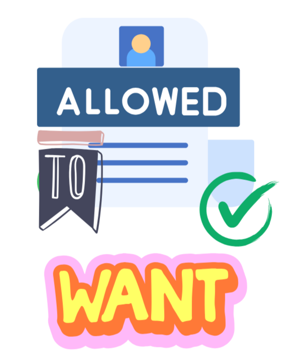 What You're Allowed to Want Now