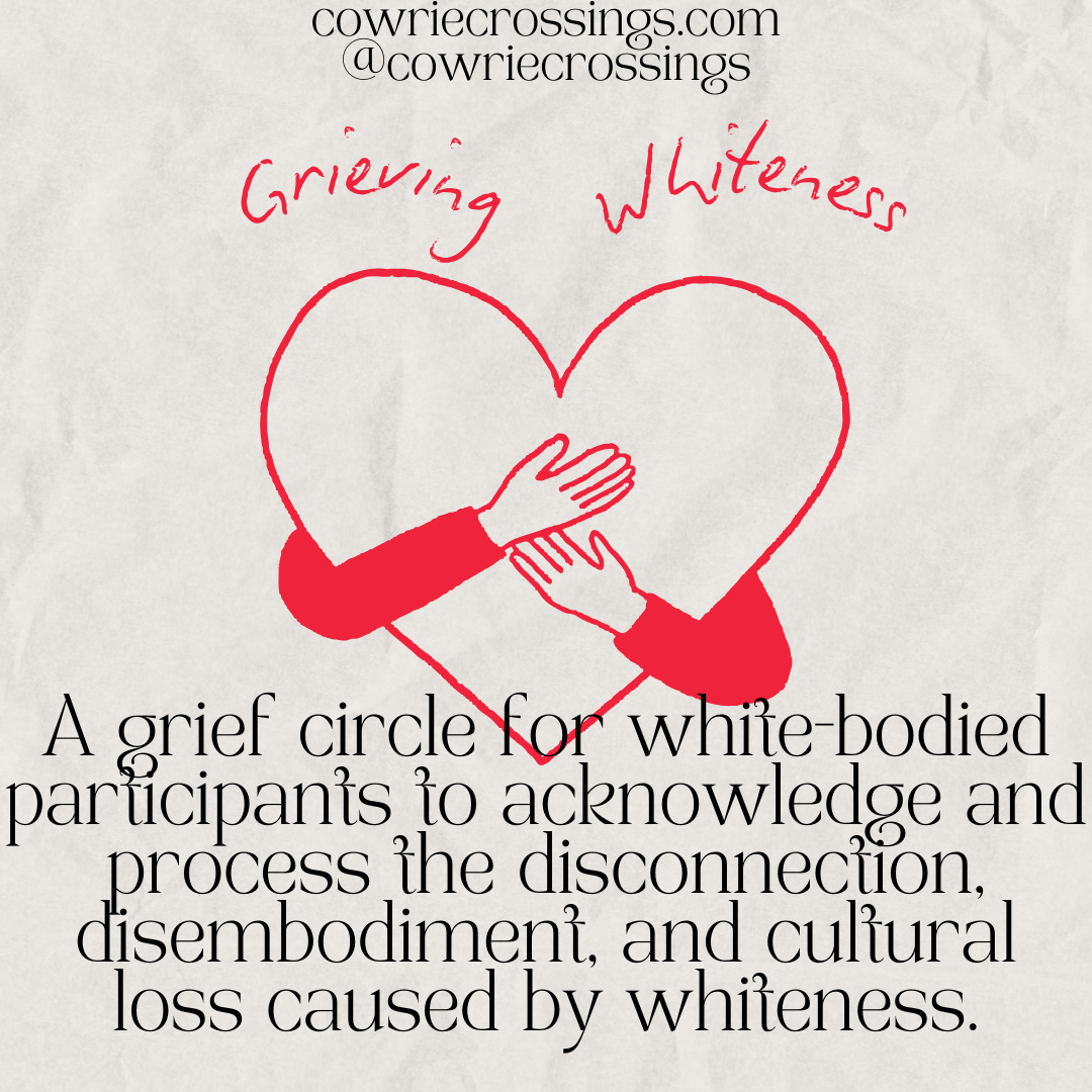 Grieving Whiteness grief circle