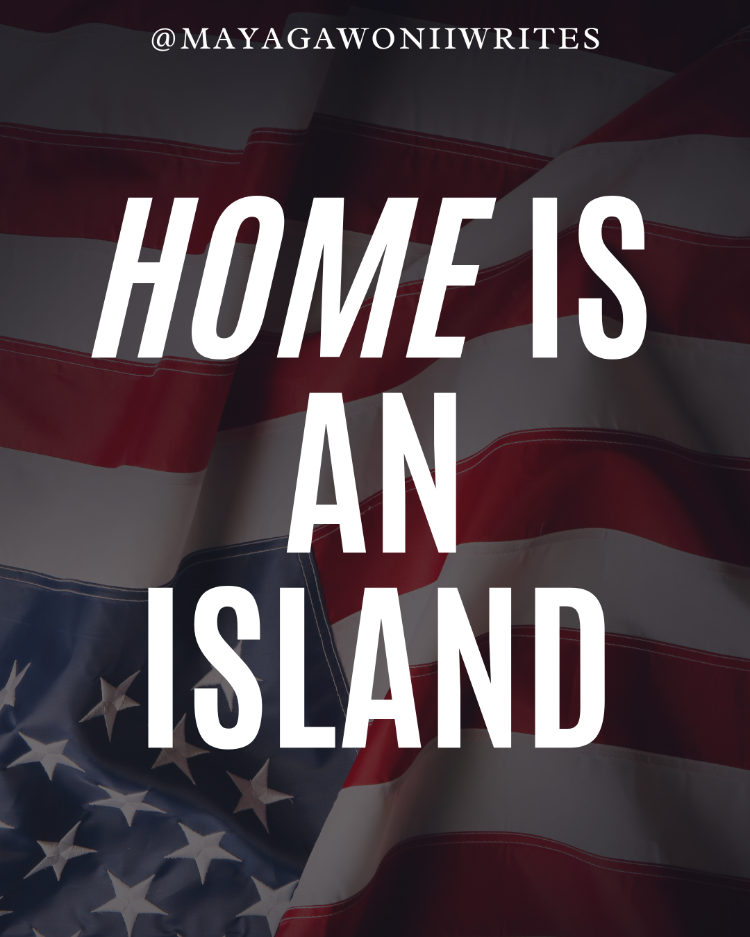 Home is an Island