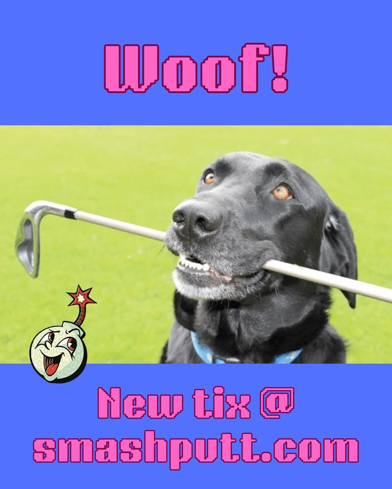 Be a good boy and fetch you and your doggs some Smash Putt tickets 🐶

Our friends @jttsea have treats waiting for you 🍻