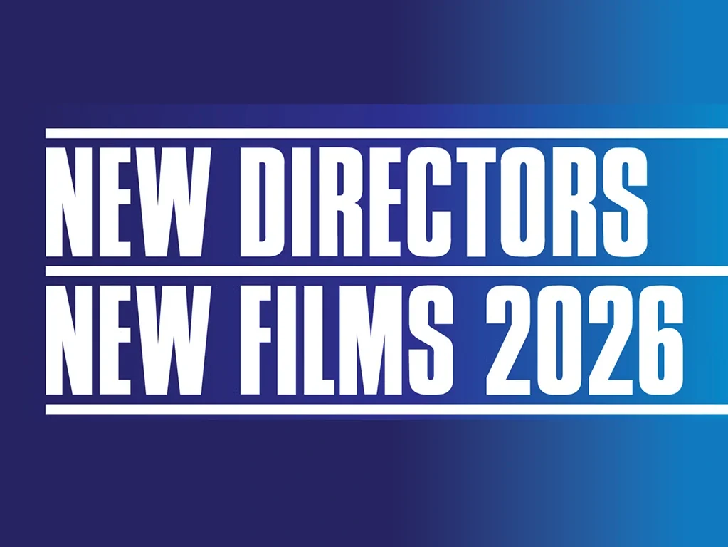 New Directors/New Films 2026 Preview