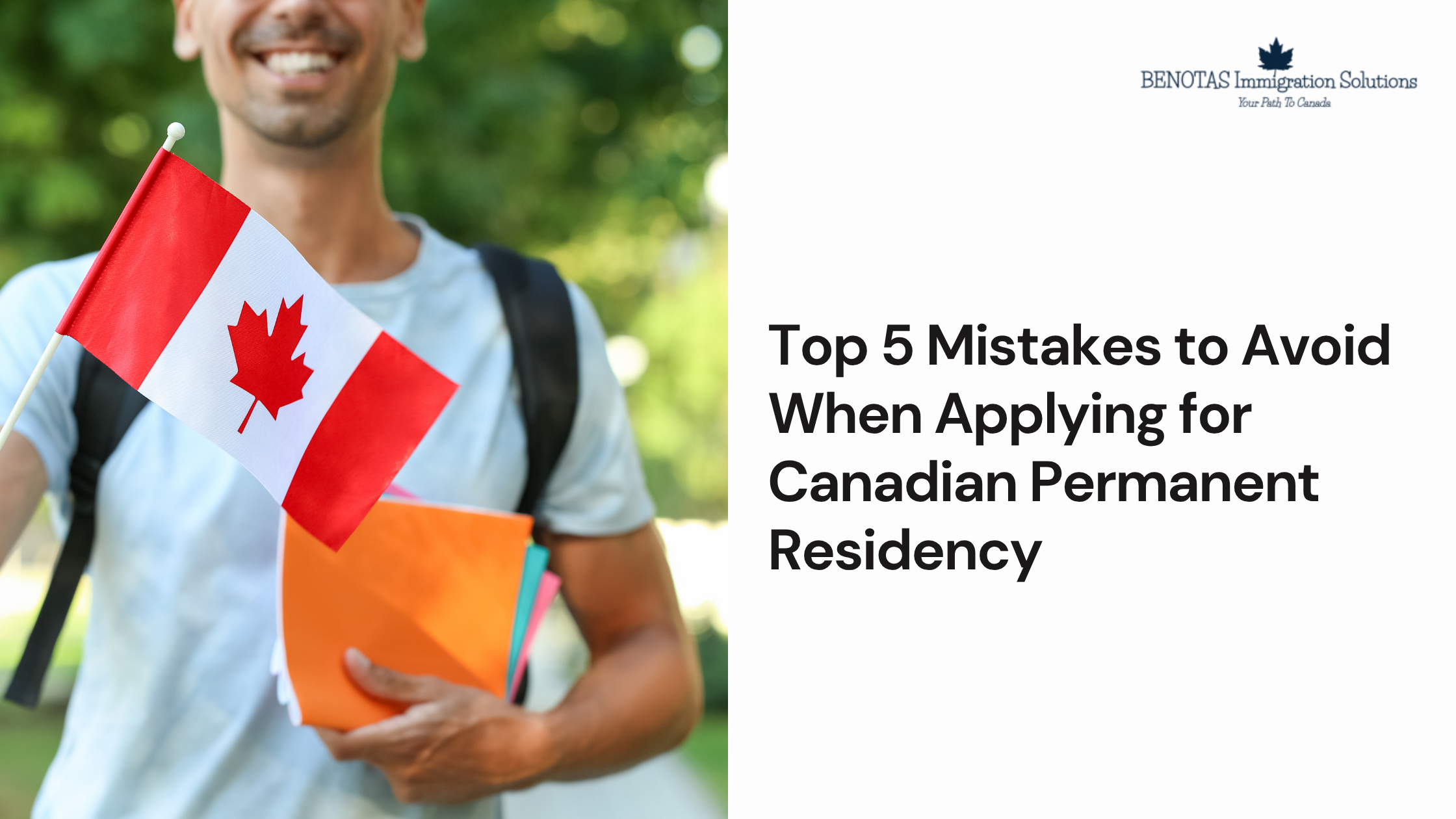 Top 5 Mistakes to Avoid When Applying for Canadian Permanent Residency