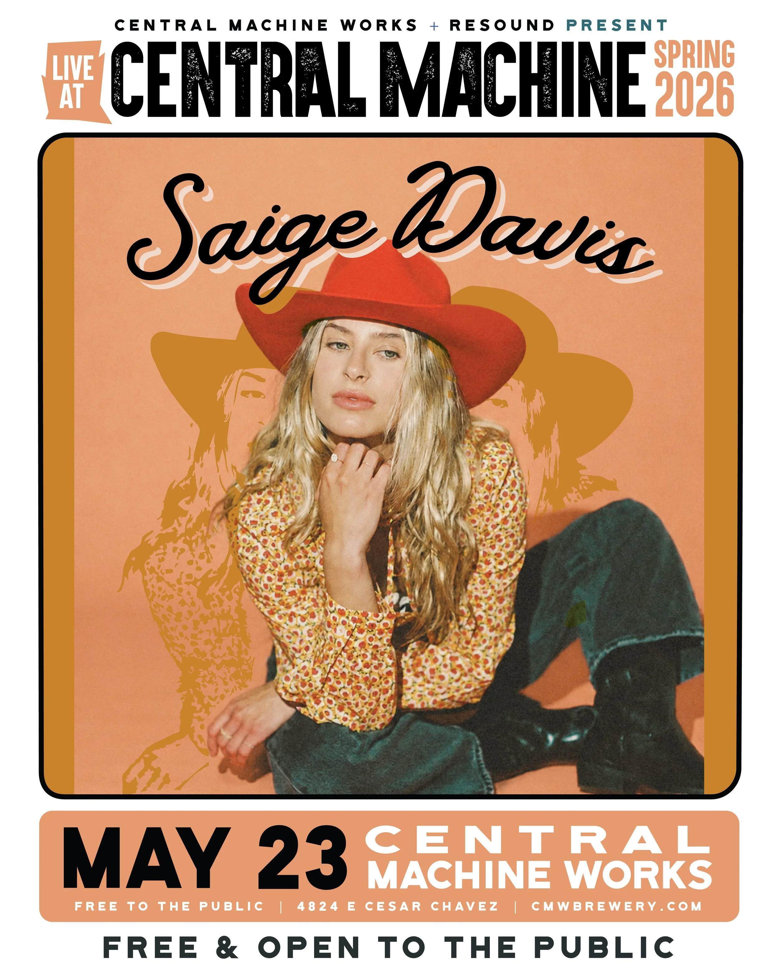 Event poster for Central Machine Works and Resound presenting live music by Sage Davis on May 23, 2026. The poster features a young woman with long blonde hair, wearing a red wide-brimmed hat and a patterned blouse, sitting against a peach-colored background. The event details include free admission, location at 4824 E Cesar Chavez, and the event's website, cmwbrewery.com.