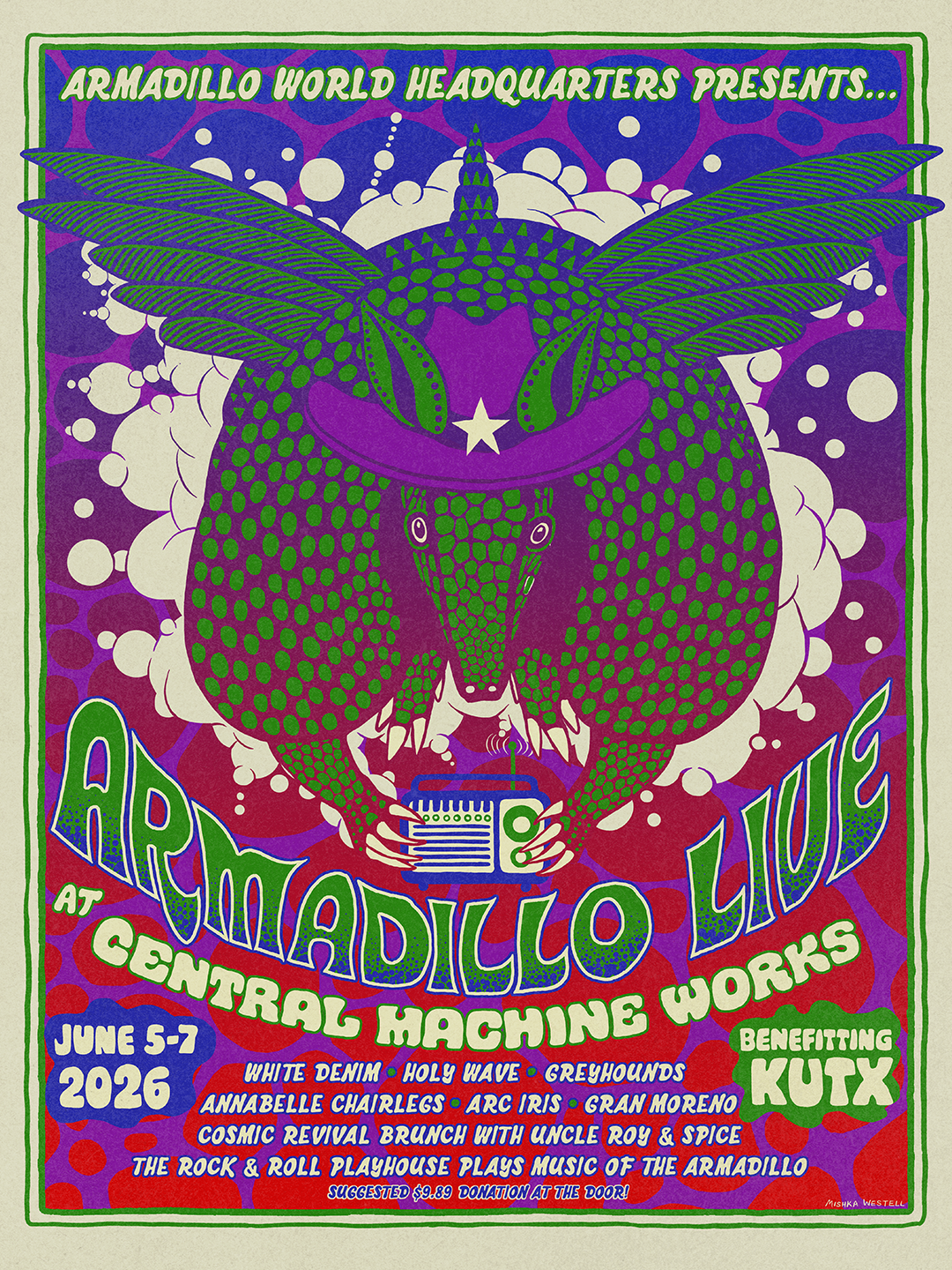 A colorful poster for an event at Armadillo World Headquarters, featuring a cartoonish green armadillo with wings, wearing a purple hat with a star, holding a radio, with a psychedelic background. The text promotes the Armadillo at Central Machine Works from June 5-7, 2026, benefiting KUTX, with a lineup of bands and activities listed.