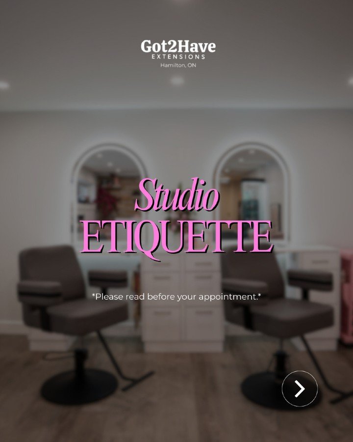 Studio Rules of @got2haveextensions 

We want you to have the best experience &mdash; swipe through to read our studio etiquette and thank you!
Together, we make sure every visit is worth it 💖

#hamiltonhairextensions #nanolinkextensions #hairextens