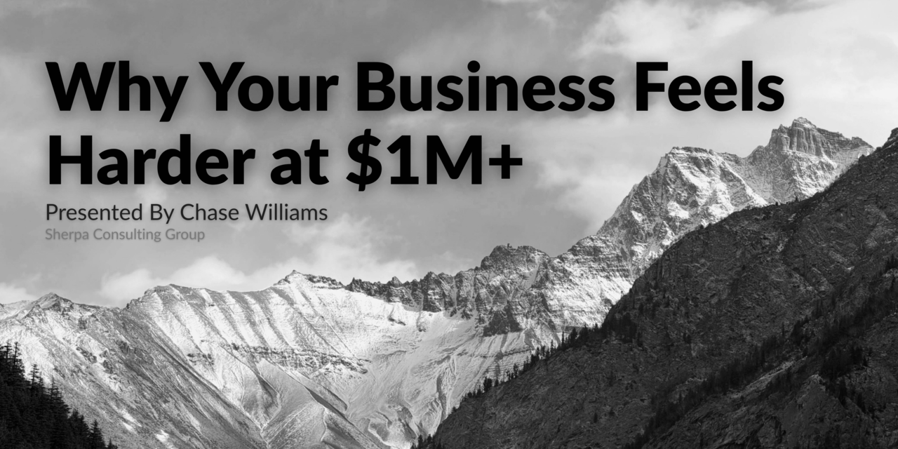 Bonus Episode – Why Your Business Feels Harder At $1M+