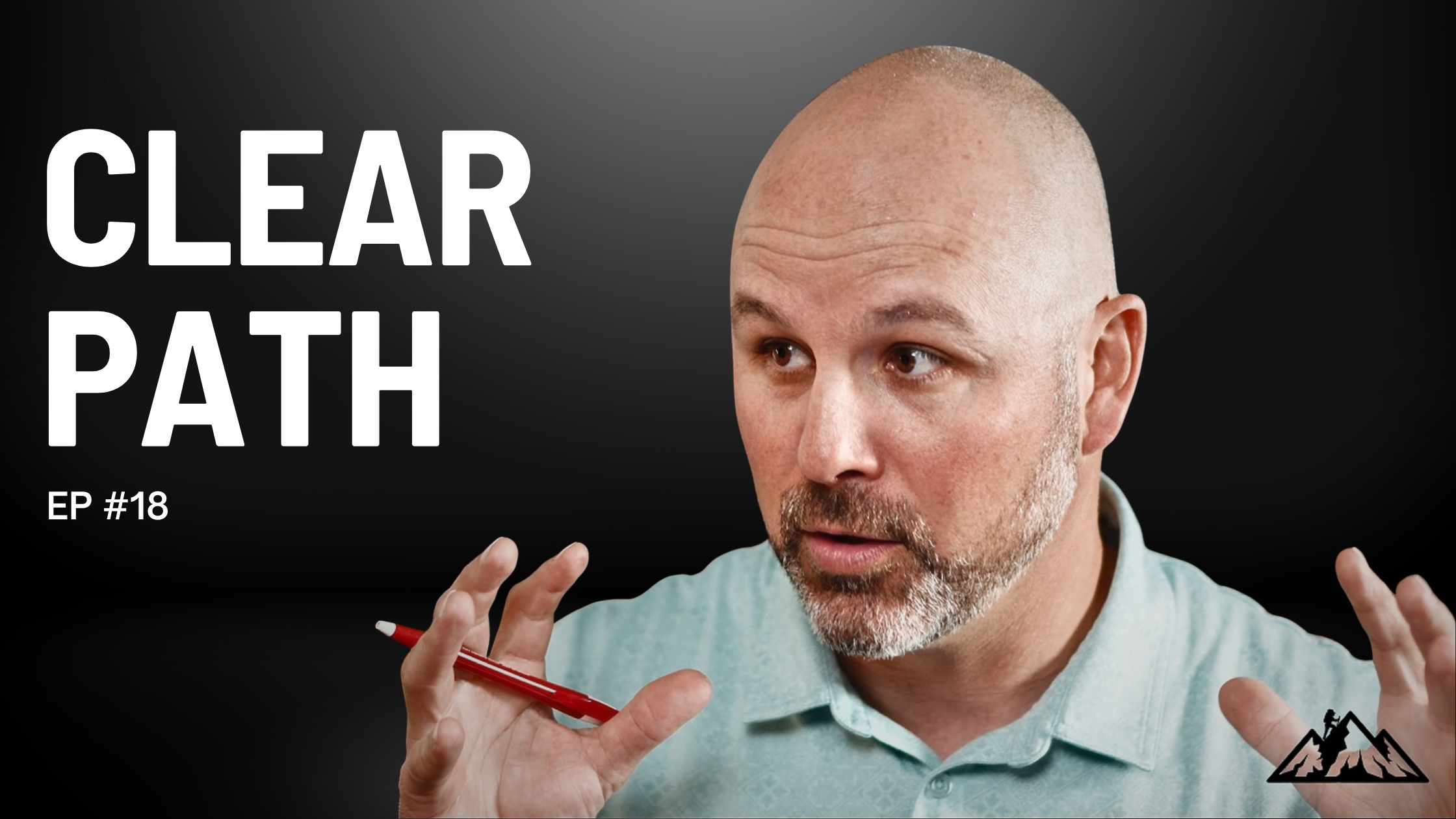Episode 18 – Clear Path Decision Making