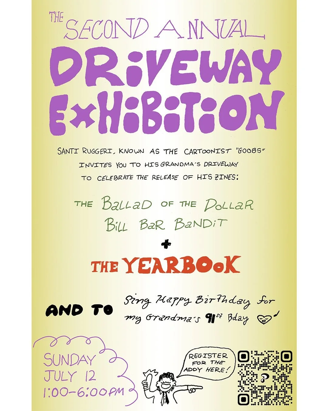 Hop on the 83 N for an afternoon filled with comics, zines, art, and fancy cucumber water!

The Second Annual Driveway Exhibition will celebrate the release of my first comic &ldquo;The Ballad of the Dollar Bill Bar Bandit&rdquo; as well as the relea