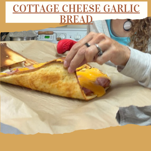 Cottage Cheese Garlic Bread