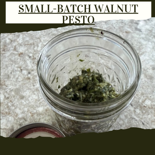Small-Batch Walnut Pesto