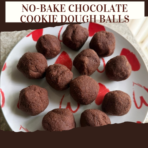 No-Bake Chocolate Cookie Dough Balls