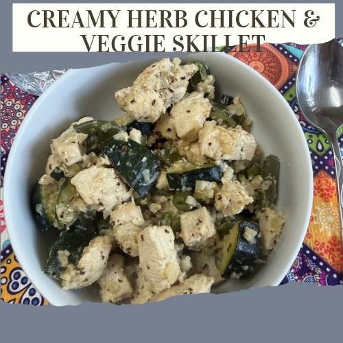 Creamy Herb Chicken &amp; Veggie Skillet
