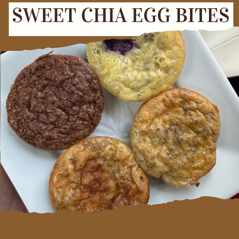 Sweet Chia Egg Bites