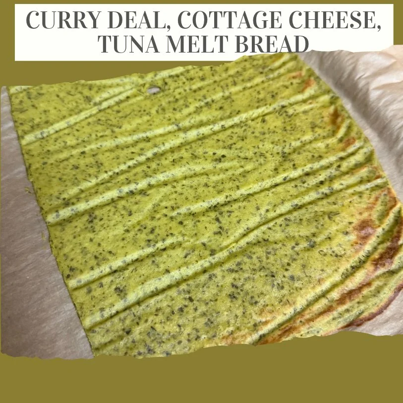 Curry Dill, Cottage Cheese, Tuna melt Bread