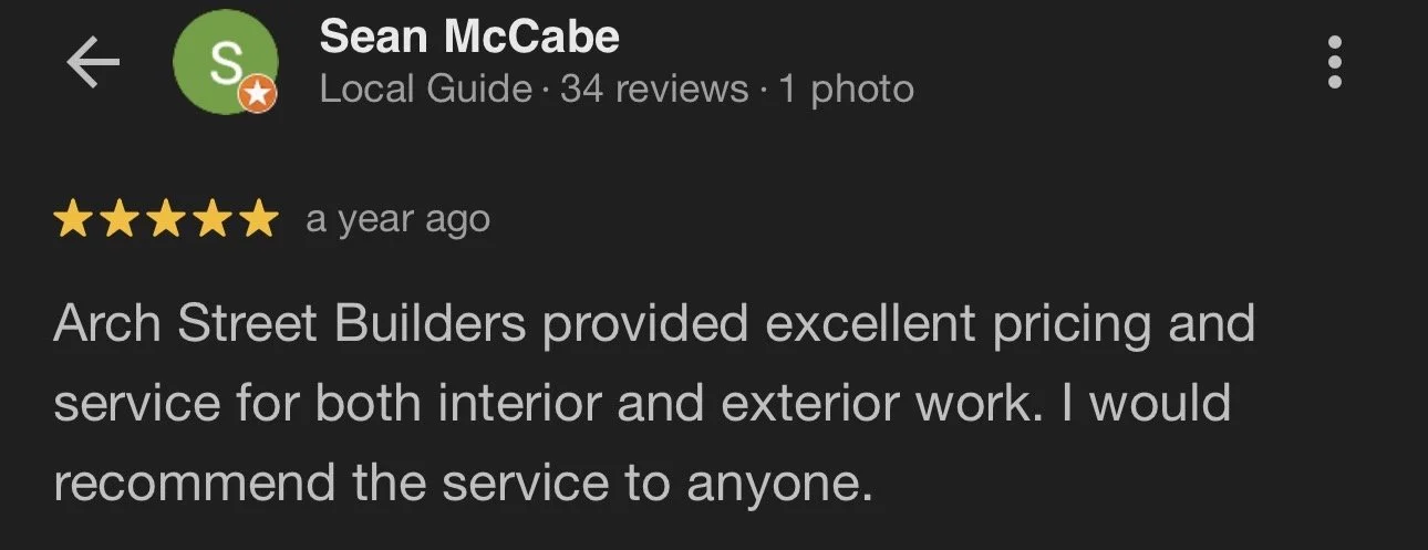 Screenshot of a Google review for Sean McCabe from Arch Street Builders, praising their pricing and service for interior and exterior work.