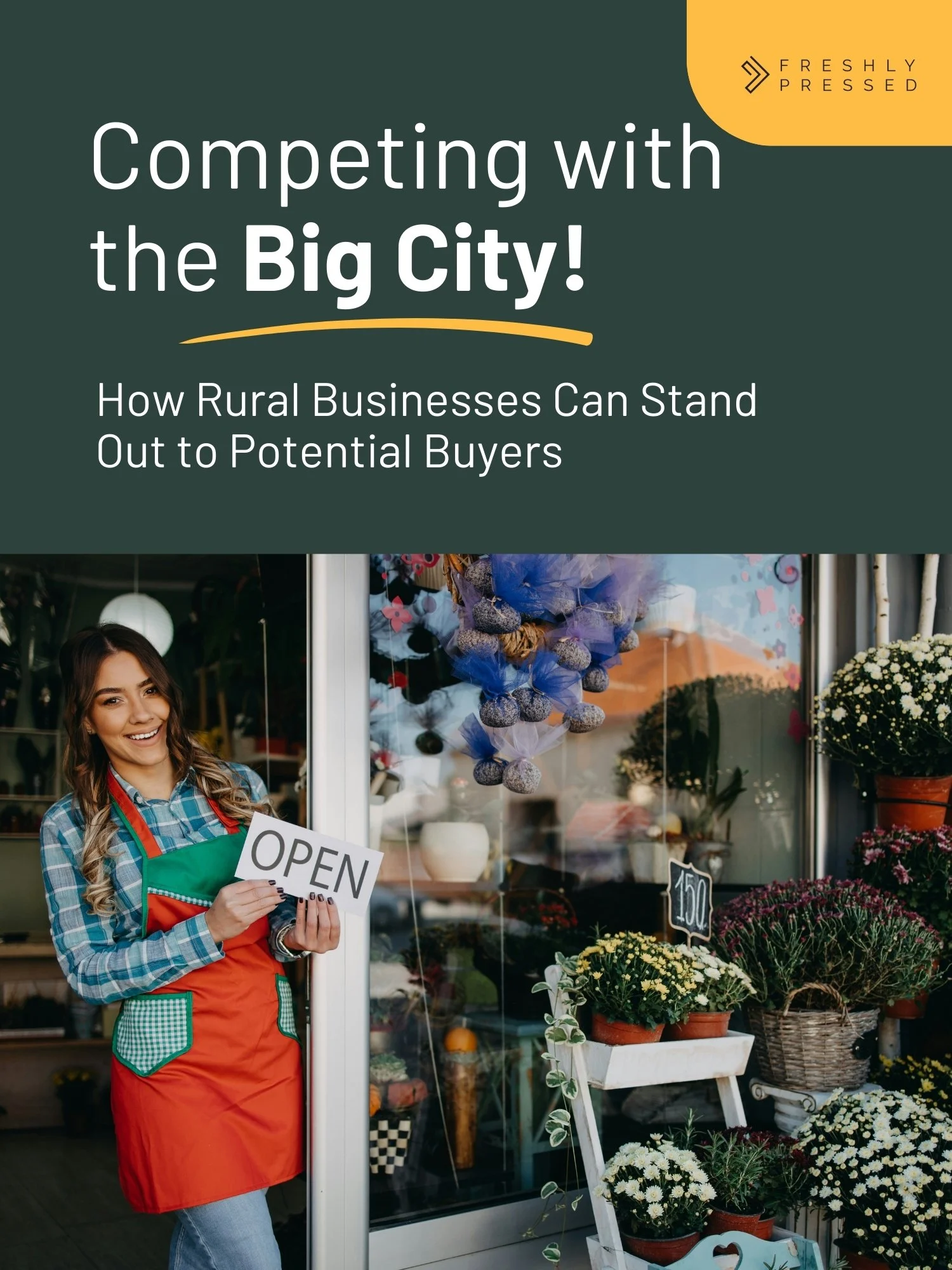 Competing with the Big City: How Rural Businesses Can Stand Out to Potential Buyers