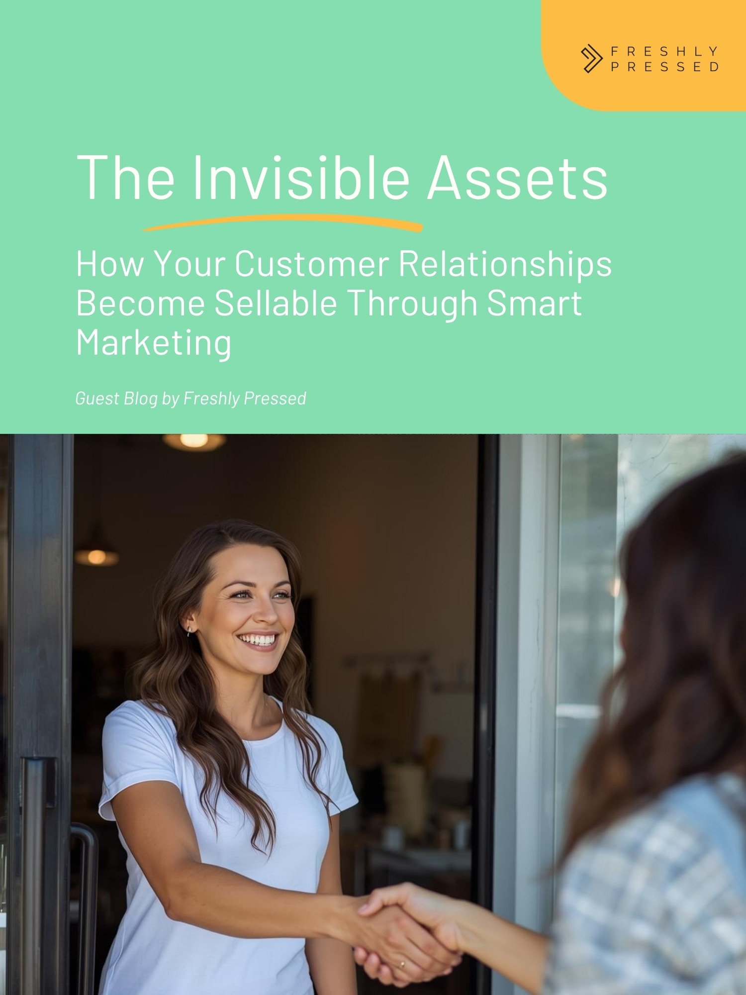 The Invisible Assets: How Your Customer Relationships Become Sellable Through Smart Marketing