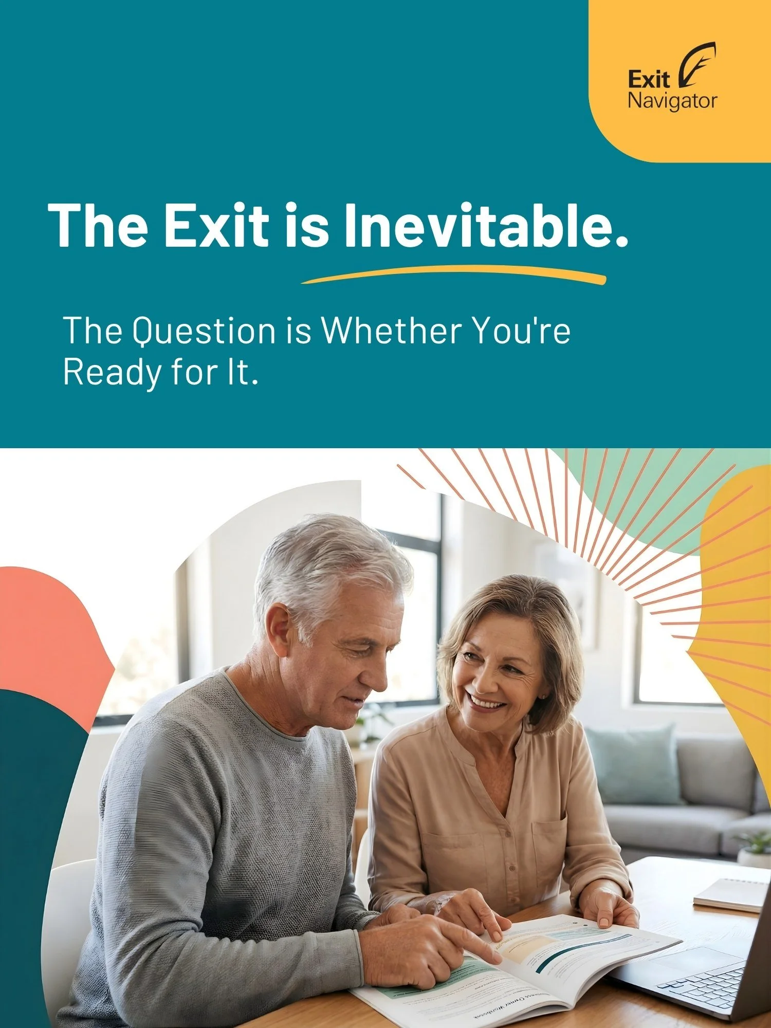 The Exit is Inevitable. The Question is Whether You're Ready for It.