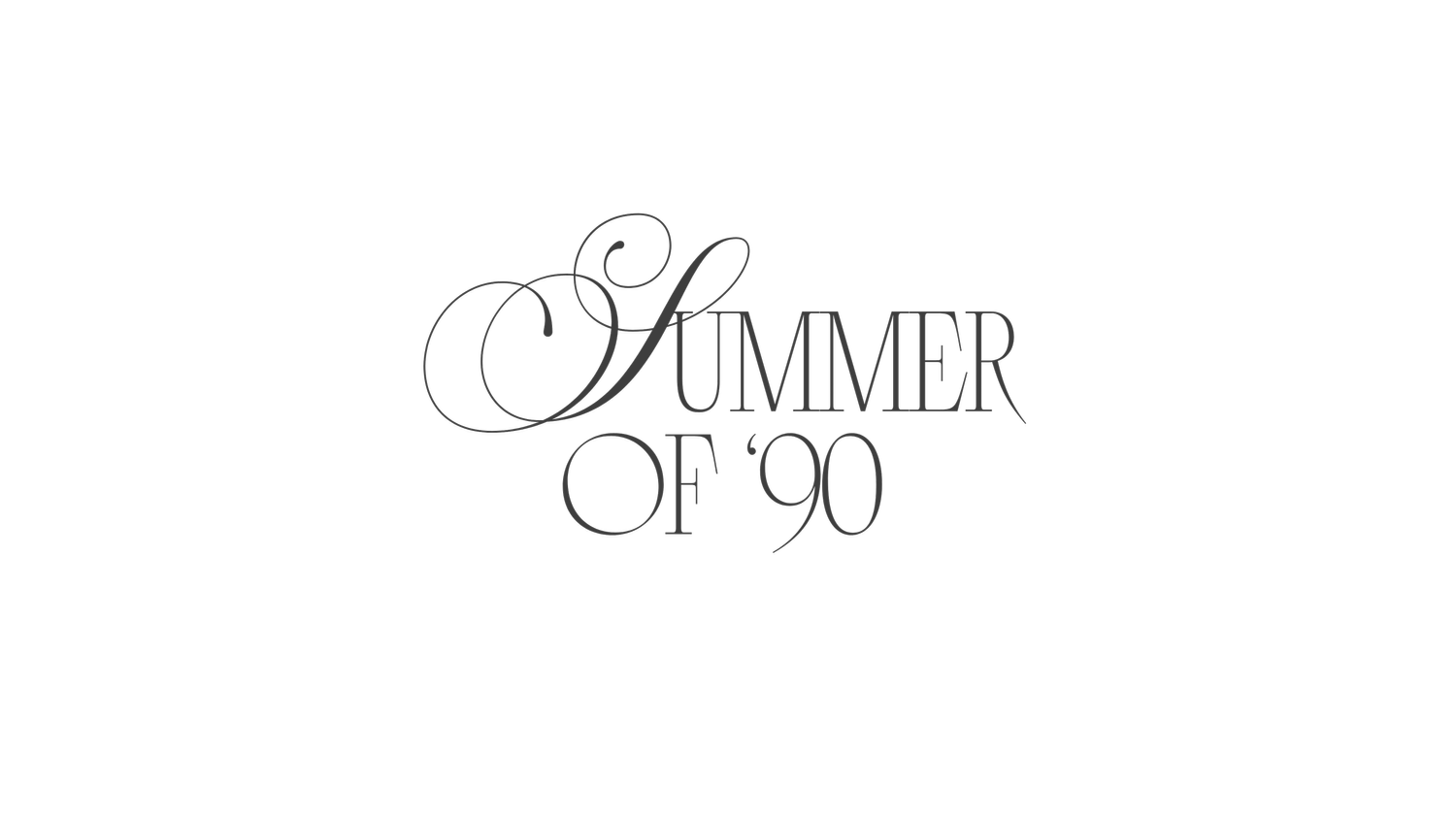 SUMMER OF '90 