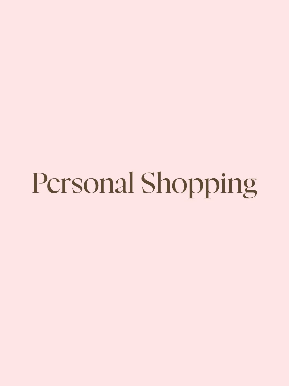 Pink background with the words "Personal Shopping" written in large, elegant font.