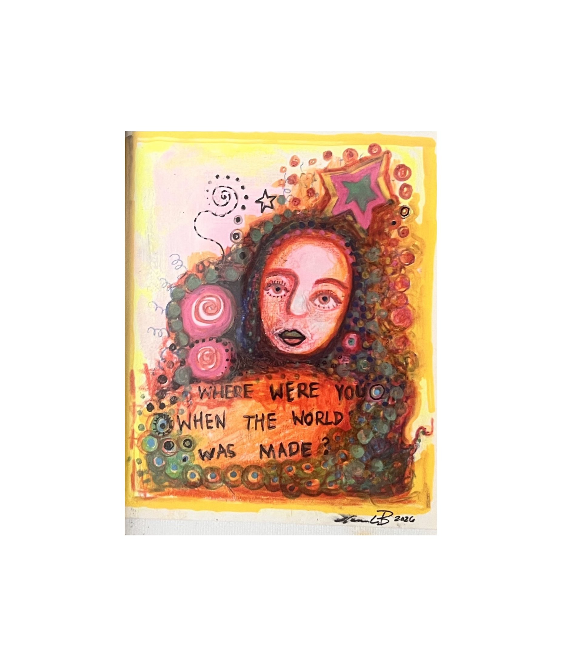 “where were you when the world was made?”