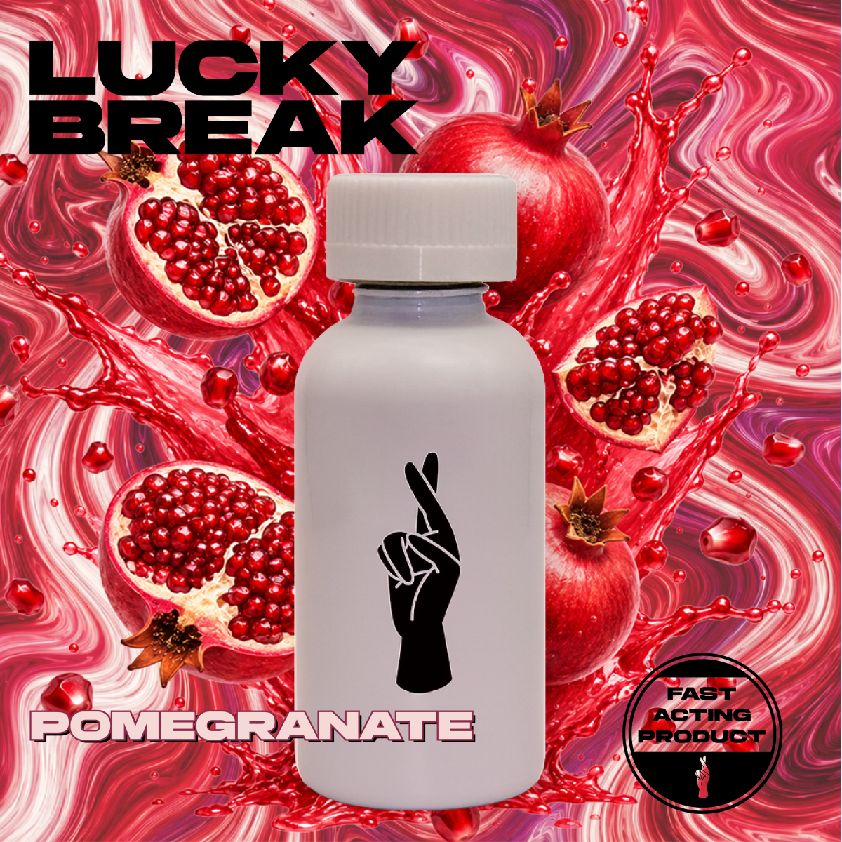 A white bottle labeled with a black icon of a hand with crossed fingers, featuring pomegranate fruit and juice splashes in the background with the text 'LUCKY BREAK,' 'POMEGRANATE,' and a circular label stating 'FAST ACTING PRODUCT.'