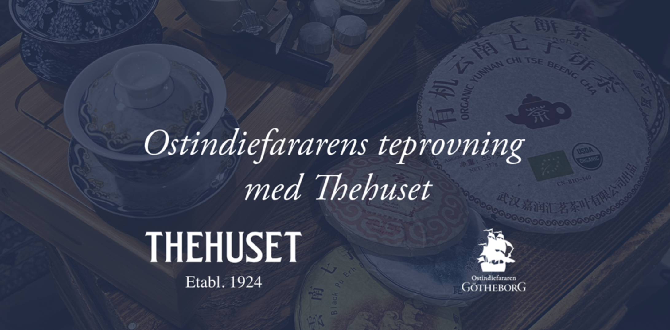 Ostindiefararens teprovning med Thehuset
